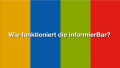 Vorschaubild auf das Video mit dem Text Wie funktioniert die informierBAR? auf einem bunt gestreiften Hintergrund.