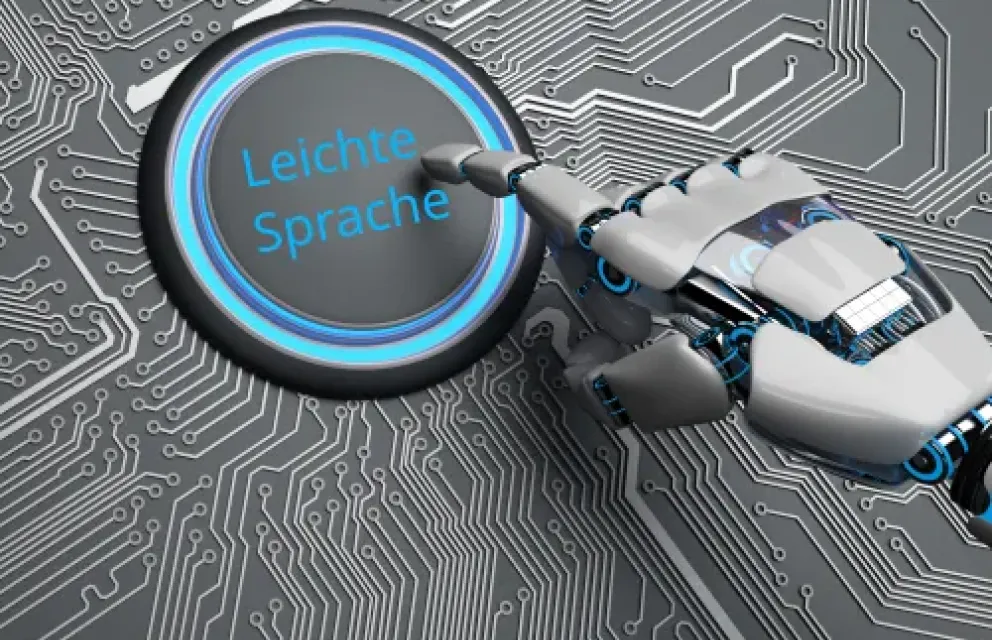 Roboterhand, die auf einen beleuchteten Schalter auf einem digitalen Bauteil drückt, der mit Leichte Sprache beschriftet ist.